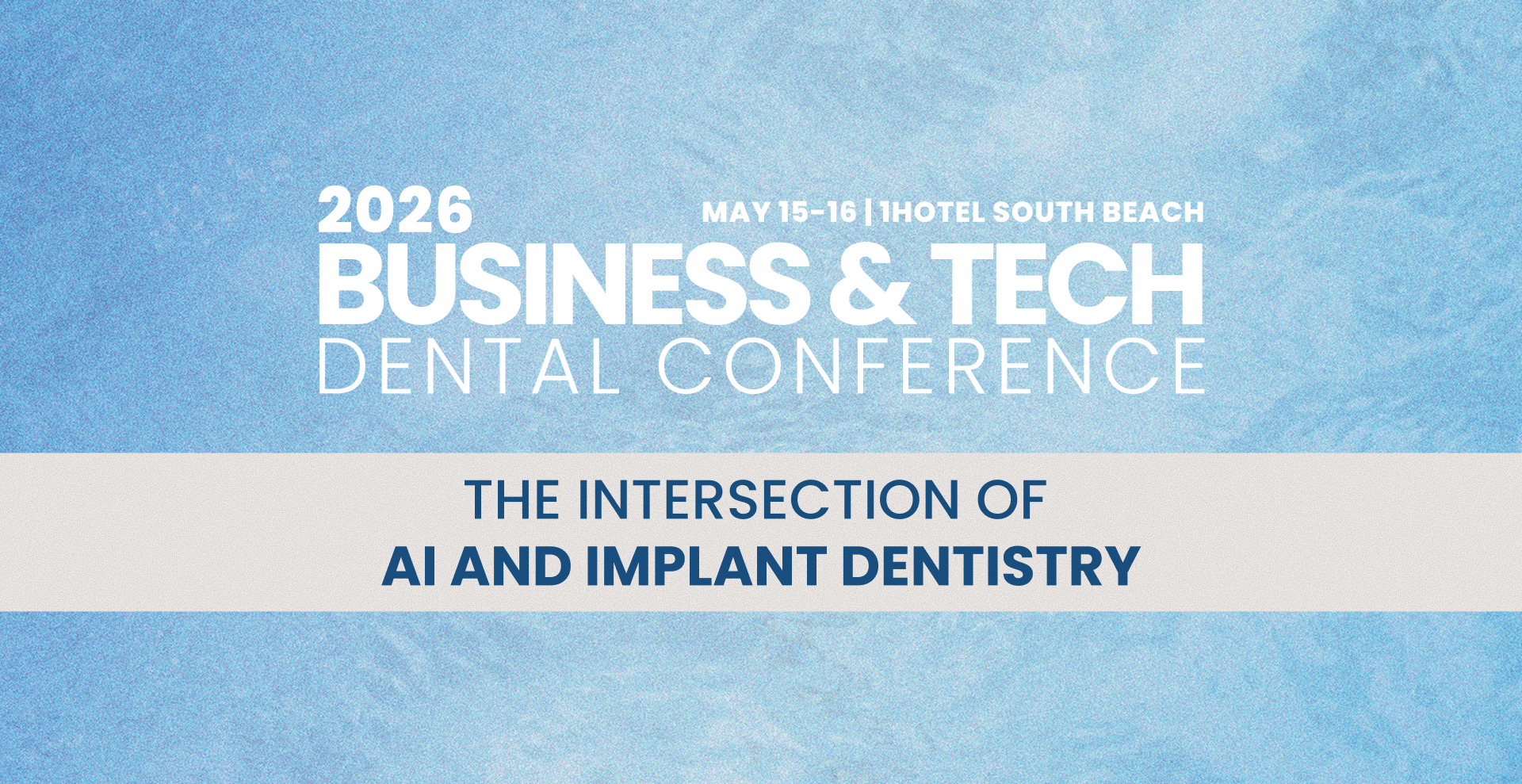 Business & Tech 2026 Dental Conference